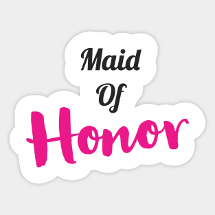 Bridesmaid maid of honor Sticker